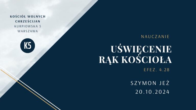 Szymon Jeż – Uświęcenie rąk Kościoła